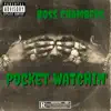 Boss Chambers - Pocket Watchin' - Single